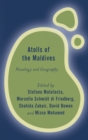 Image for Atolls of the Maldives  : nissology and geography
