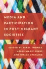 Image for Media and Participation in Post-Migrant Societies