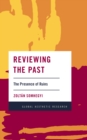 Image for Reviewing the past  : the presence of ruins