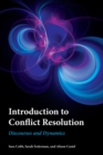 Image for Introduction to conflict resolution: discourses and dynamics