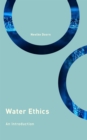 Image for Water ethics  : an introduction