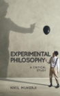 Image for Experimental Philosophy: A Critical Study