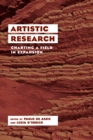 Image for Artistic research  : charting a field in expansion