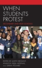 Image for When students protest.: (Secondary and high schools)