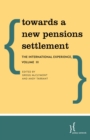 Image for Towards a new pensions settlement: the international experience.
