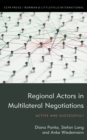 Image for Regional actors in multilateral negotiations  : active and successful?