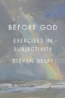 Image for Before God: exercises in subjectivity