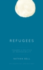 Image for Refugees: Towards a Politics of Responsibility