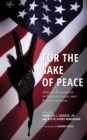 Image for For the Sake of Peace: Africana Perspectives on Racism, Justice, and Peace in America