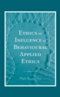 Image for Ethics of Influence as Behavioural Applied Ethics