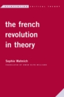 Image for The French Revolution in Theory