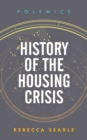 Image for History of the Housing Crisis