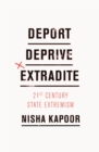 Image for Deport, deprive, extradite: 21st century state extremism