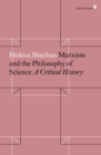 Image for Marxism and the Philosophy of Science