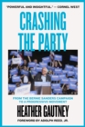 Image for Crashing the party  : from the Sanders campaign to left movement