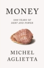 Image for Money  : 5,000 years of debt and power