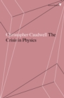 Image for The crisis in physics