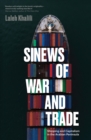 Image for Sinews of War and Trade: Shipping and Capitalism in the Arabian Peninsula