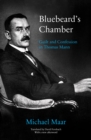 Image for Bluebeard&#39;s chamber  : guilt and confession in Thomas Mann