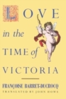 Image for Love in the Time of Victoria