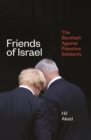 Image for Friends of Israel: the backlash against Palestine solidarity
