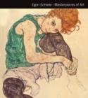 Image for Egon Schiele Masterpieces of Art