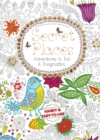 Image for Secret Places : Adventures in Ink and Imagination