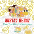 Image for Gustav Klimt (Art Colouring Book) : Make Your Own Art Masterpiece