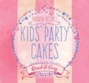 Image for Kids&#39; Party Cakes