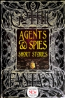 Image for Agents &amp; Spies Short Stories