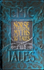 Image for Norse myths &amp; tales  : anthology of classic tales