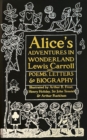 Image for Alice&#39;s adventures in wonderland  : unabridged, with poems, letters &amp; biography