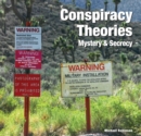 Image for Conspiracy theories  : mystery and secrecy