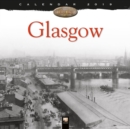 Image for Glasgow Heritage Wall Calendar 2019 (Art Calendar)