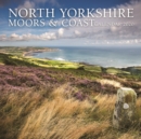 Image for North Yorkshire, Moors &amp; Coast Square Wall Calendar 2020
