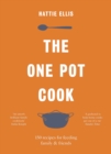 Image for The one pot cook  : 150 recipes for feeding family &amp; friends