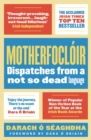 Image for Motherfocloir: dispatches from @theirishfor