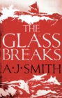 Image for The glass breaks