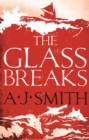 Image for The Glass Breaks