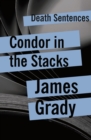 Image for Condor in the stacks