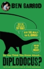 Image for So you think you know about...diplodocus?