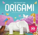 Image for Fold Yourself Calm Origami