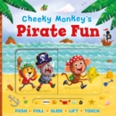 Image for Cheeky Monkey&#39;s Pirate Fun