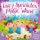 Image for Fairy Sprinkle&#39;s Magic Wand