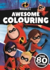 Image for INCREDIBLES 2: Awesome Colouring