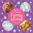 Image for My first treasury of family stories