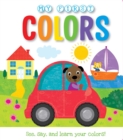 Image for My First Colors : See, say, and learn your colors!