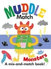Image for Muddle &amp; Match - Monsters : A Mix-and-Match Book!