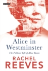 Image for Alice in Westminster: The Political Life of Alice Bacon