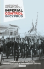 Image for Imperial control in Cyprus: education and political manipulation in the British empire : 106